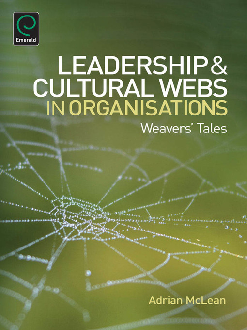 Title details for Leaderhip and Cultural Webs in Organisations by Adrian McLean - Available